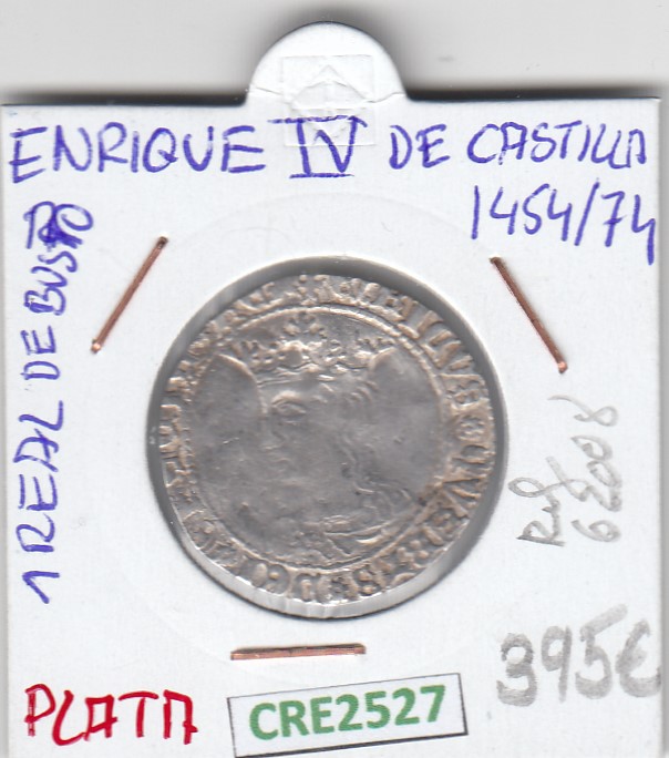 MONEDA CASTELLANA 1 REAL DE BUSTO ENRIQUE IV 1454-1474 PLATA