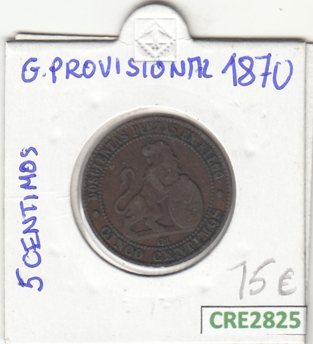 CRE2825 MONEDA ESPAÑA GOBIERNO PROVISIONAL 5 CTS 1870