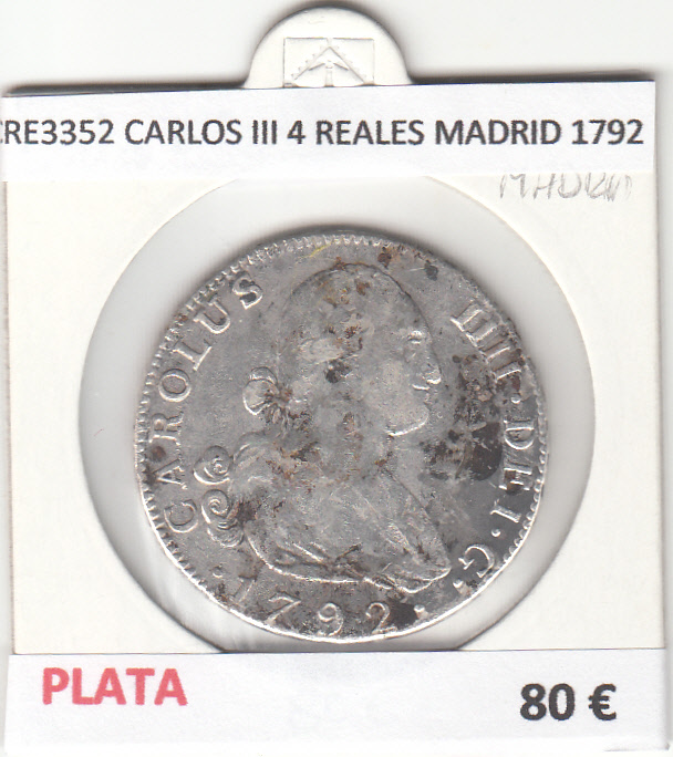 CRE3352 MONEDA ESPAÑA CARLOS III 4 REALES MADRID 1792 
