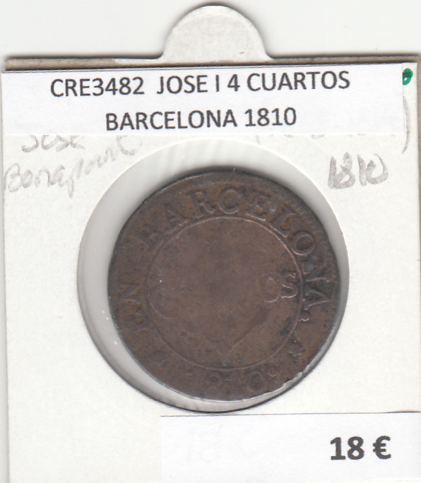 CRE3482 MONEDA ESPAÑA JOSE I 4 CUARTOS BARCELONA 1810