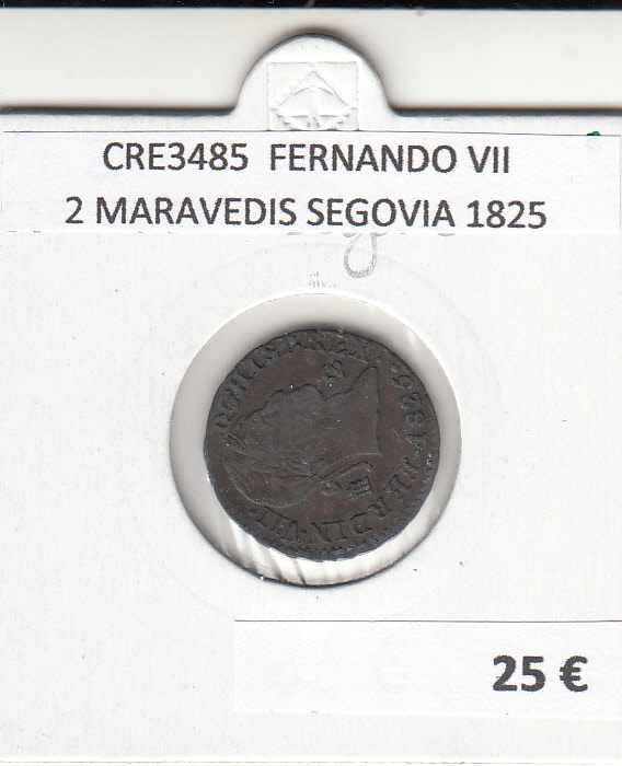CRE3485 MONEDA ESPAÑA FERNANDO VII 2 MARAVEDIS SEGOVIA 1825