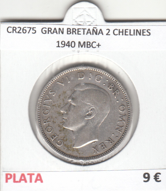 CR2675 MONEDA GRAN BRETAÑA 2 CHELINES 1940 MBC+