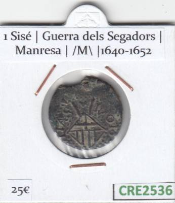 CRE2536 MONEDA CATALANA 1 SISÉ MANRESA 1640-1652