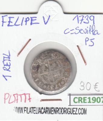 CRE1907 MONEDA ESPAÑA FELIPE V 1 REAL 1739 SEVILLA PLATA
