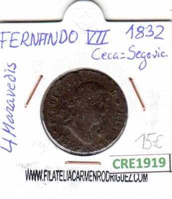 CRE1919 MONEDA ESPAÑA FERNANDO VII 4 MARAVEDIS 1832 SEGOVIA