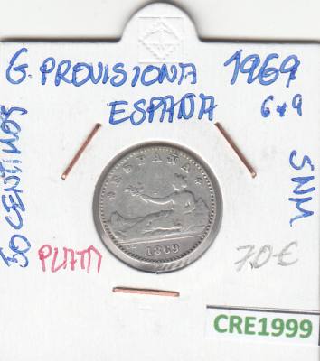 CRE1999 MONEDA GOBIERNO PROVISIONAL 50 CENTIMOS 1869 PLATA