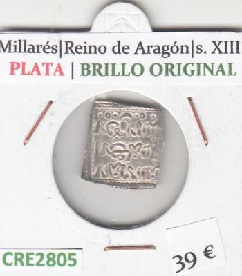 CRE2805 MONEDA MILLARES REINO DE ARAGON S. XIII PLATA
