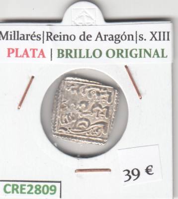 CRE2809 MONEDA MILLARES REINO DE ARAGON S. XIII PLATA