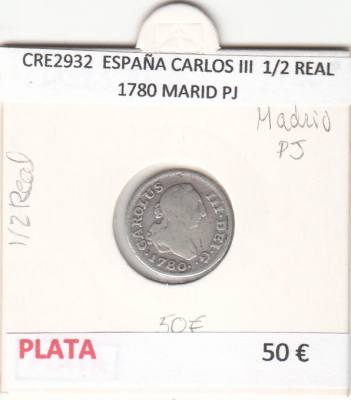 CRE2932 MONEDA ESPAÑA CARLOS III  1/2 REAL 1780 MARID PJ PLATA