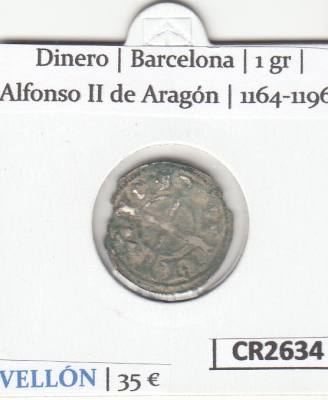 CR2634 MONEDA ESPAÑA DINERO BARCELONA ALFONSO II 1164-1196