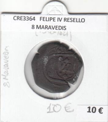 CRE3364 MONEDA ESPAÑA FELIPE IV RESELLO 8 MARAVEDIS