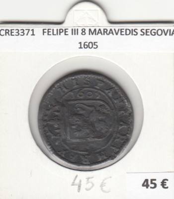 CRE3371 MONEDA ESPAÑA FELIPE III 8 MARAVEDIS SEGOVIA 1605