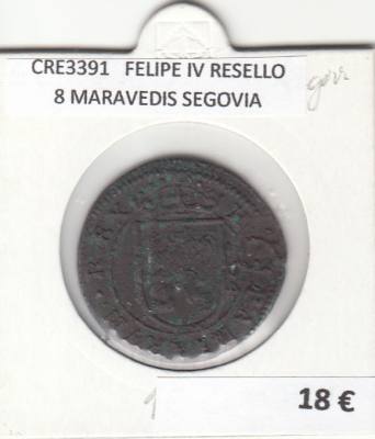 CRE3391 MONEDA ESPAÑA FELIPE IV RESELLO 8 MARAVEDIS SEGOVIA