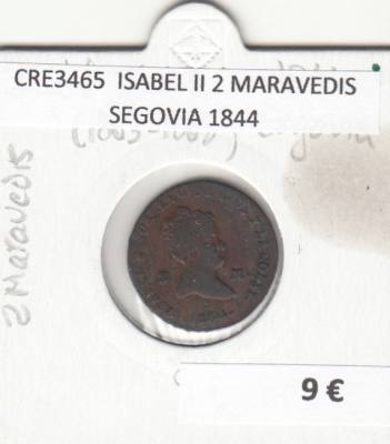 CRE3465 MONEDA ESPAÑA ISABEL II 2 MARAVEDIS SEGOVIA 1844