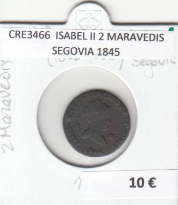 CRE3466 MONEDA ESPAÑA ISABEL II 2 MARAVEDIS SEGOVIA 1845