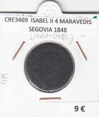 CRE3469 MONEDA ESPAÑA ISABEL II 4 MARAVEDIS SEGOVIA 1848