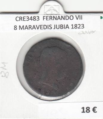 CRE3483 MONEDA ESPAÑA FERNANDO VII 8 MARAVEDIS JUBIA 1823