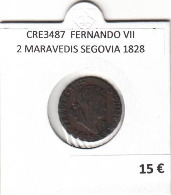 CRE3487 MONEDA ESPAÑA FERNANDO VII 2 MARAVEDIS SEGOVIA 1828