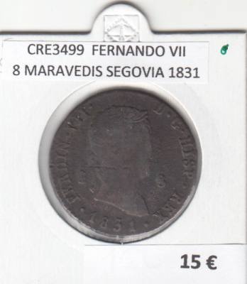 CRE3499 MONEDA ESPAÑA FERNANDO VII 8 MARAVEDIS SEGOVIA 1831