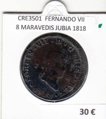 CRE3501 MONEDA ESPAÑA FERNANDO VII 8 MARAVEDIS JUBIA 1818