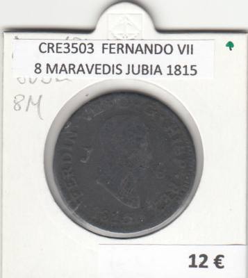CRE3503 MONEDA ESPAÑA FERNANDO VII 8 MARAVEDIS JUBIA 1815