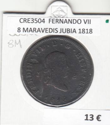 CRE3504 MONEDA ESPAÑA FERNANDO VII 8 MARAVEDIS JUBIA 1818