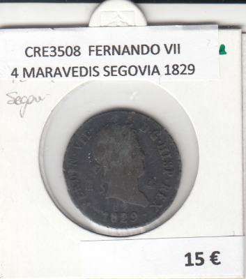 CRE3508 MONEDA ESPAÑA FERNANDO VII 4 MARAVEDIS SEGOVIA 1829