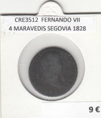 CRE3512 MONEDA ESPAÑA FERNANDO VII 4 MARAVEDIS SEGOVIA 1828