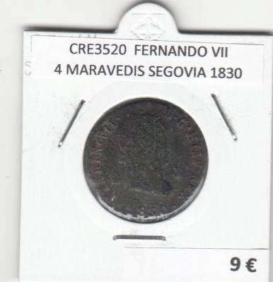 CRE3520 MONEDA ESPAÑA FERNANDO VII 4 MARAVEDIS SEGOVIA 1830