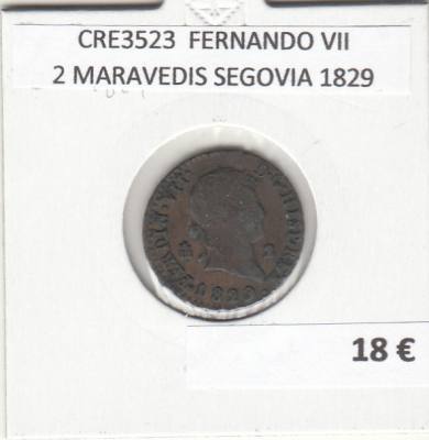 CRE3523 MONEDA ESPAÑA FERNANDO VII 2 MARAVEDIS SEGOVIA 1829