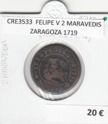 CRE3533 MONEDA ESPAÑA FELIPE V 2 MARAVEDIS ZARAGOZA 1719