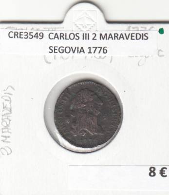 CRE3549 MONEDA ESPAÑA CARLOS III 2 MARAVEDIS SEGOVIA 1776