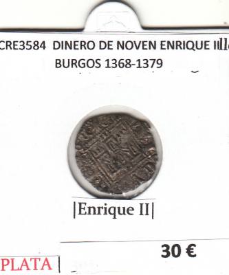 CRE3584 MONEDA ESPAÑA DINERO DE NOVEN ENRIQUE II BURGOS 1368-1379