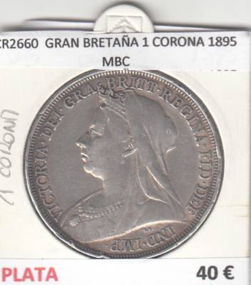 CR2660 MONEDA GRAN BRETAÑA 1 CORONA 1895 MBC