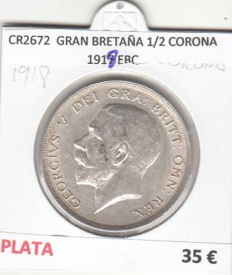 CR2672 MONEDA GRAN BRETAÑA 1/2 CORONA 1917 EBC