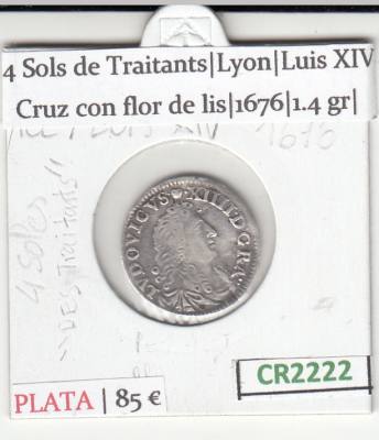 CR2222 MONEDA FRANCIA 4 SOLS DE TRAITANS LUIS IV 1676 PLATA MBC