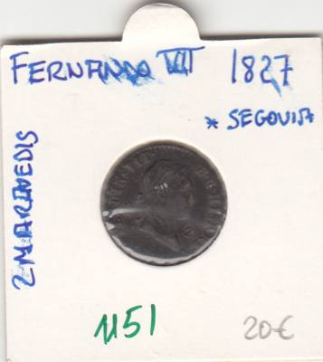 CRE1151 2 MARAVEDIS FERNANDO VII 1827 SEGOVIA