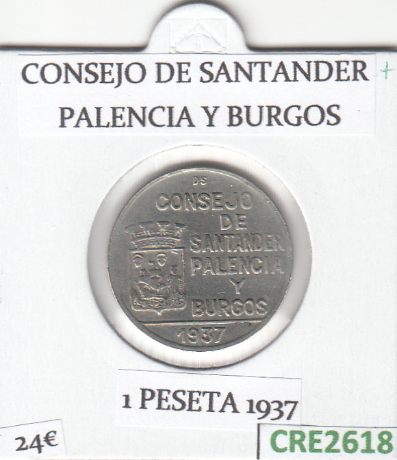 CRE2618 MONEDA ESPAÑA CONSEJO SANTANDER PALENCIA Y BURGOS 1 PESETA 1937