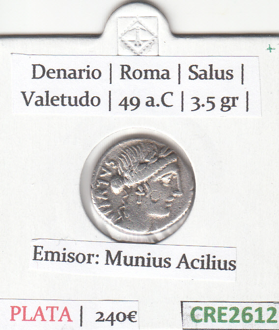 CRE2612 MONEDA ROMANA DENARIO ROMA SALUS VALETUDO 49 A.C