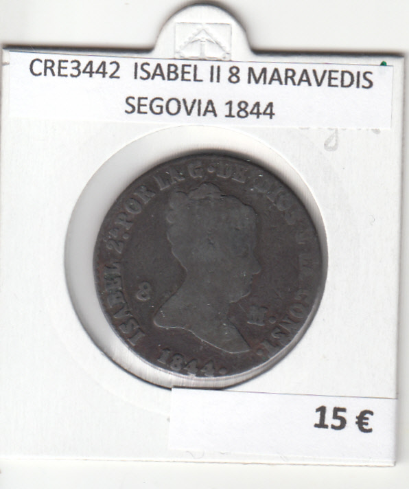 CRE3442 MONEDA ESPAÑA ISABEL II 8 MARAVEDIS SEGOVIA 1844