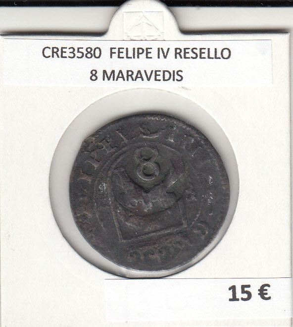 CRE3580 MONEDA ESPAÑA FELIPE IV RESELLO 8 MARAVEDIS
