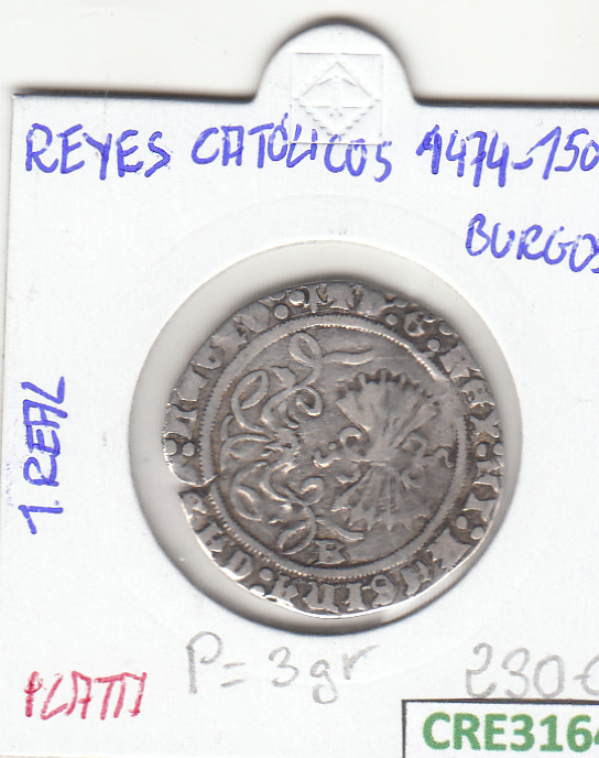 CRE3164 MONEDA ESPAÑA RRCC 1 REAL 1474-1504 SEVILLA PLATA BC