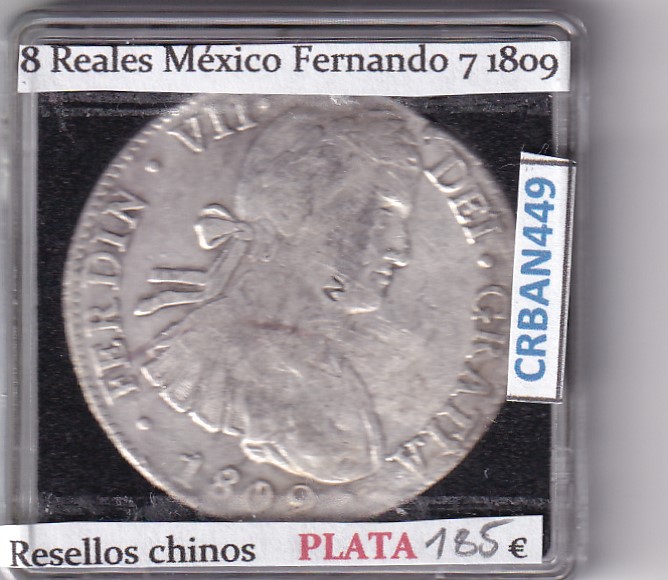 CRBAN449 MONEDA ESPAÑA FERNANDO VII 8 REALES 1809 MEXICO RESELLO CHINO
