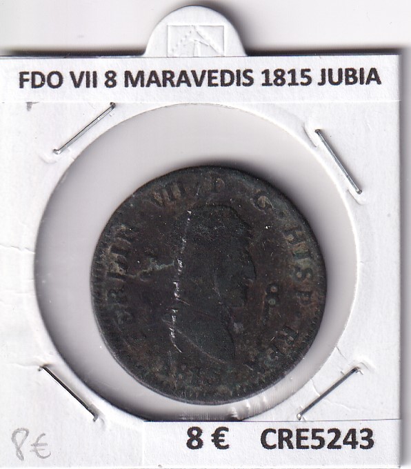 CRE5243 MONEDA ESPAÑA FERNANDO VII 8 MARAVEDIS 1815 JUBIA