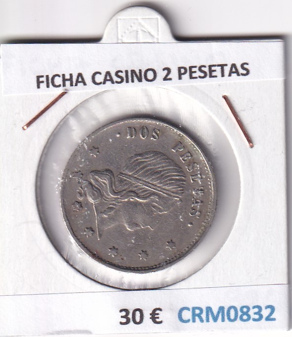 CRM0832 FICHA CASINO 2 PESETAS