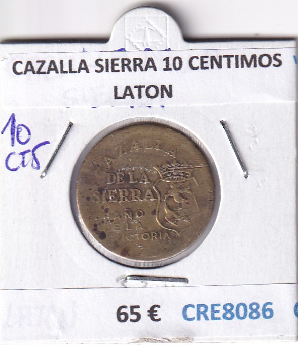 CRE8086 MONEDA ESPAÑA CAZALLA SIERRA 10 CENTIMOS LATON