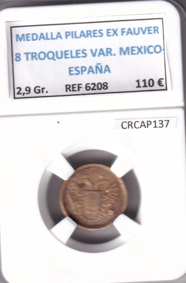 CRCAP137 MEDALLA PILARES EX FAUVER 8 TROQUELES VAR. MEXICO-ESPAÑA