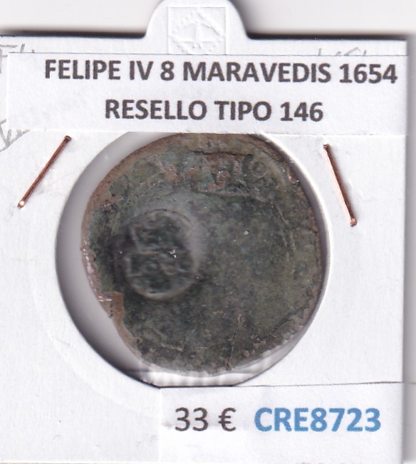 CRE8723 MONEDA ESPAÑA FELIPE IV 8 MARAVEDIS 1654 RESELLO TIPO 146