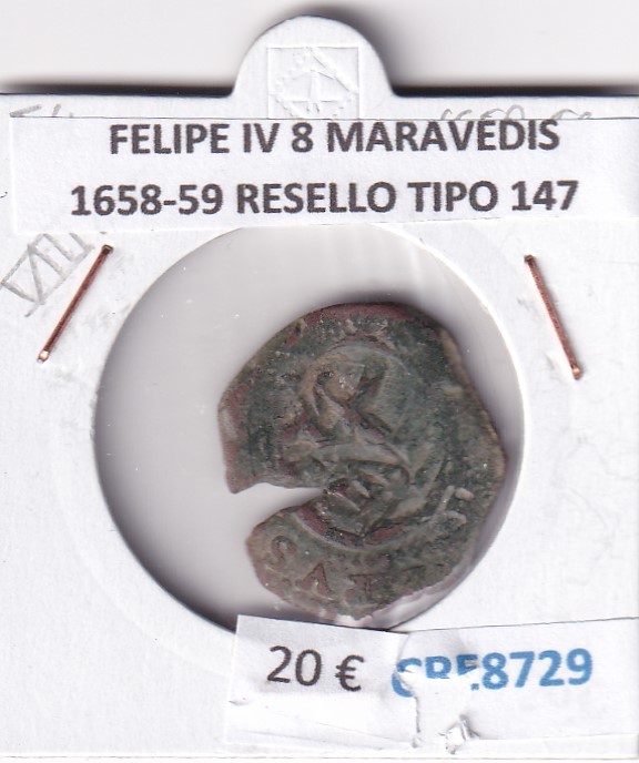 CRE8729 MONEDA ESPAÑA FELIPE IV 8 MARAVEDIS 1658-59 RESELLO TIPO 147