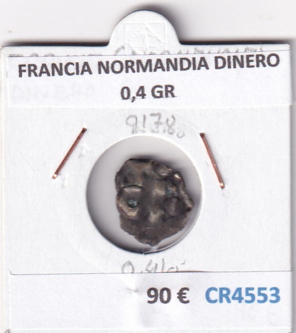 CR4553 MONEDA FRANCIA NORMANDIA DINERO 0,4 GR